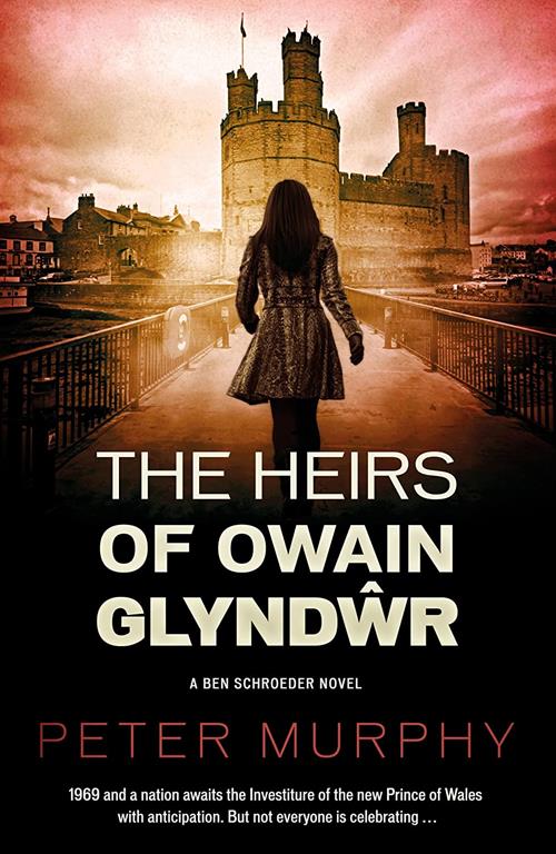 The Heirs of Owain Glyndwr (4) (Ben Schroeder)