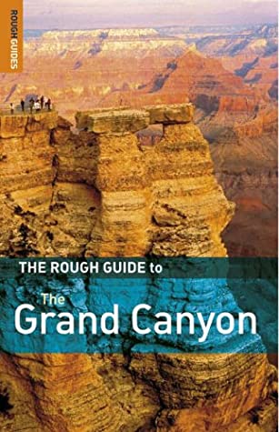 The Rough Guide to the Grand Canyon