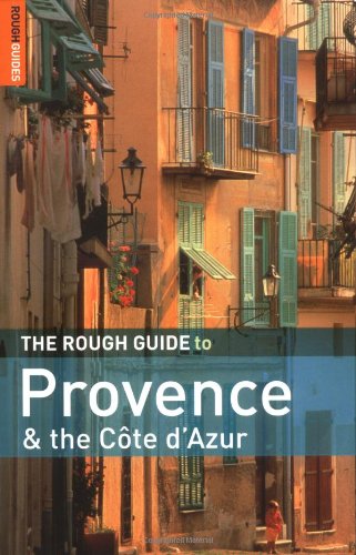 The Rough Guide to Provence and the Cote d'Azur