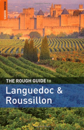 The Rough Guide To Languedoc And Roussillon 3 (Rough Guide Travel Guides)