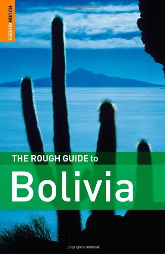 The Rough Guide to Bolivia