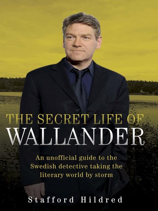 The Secret Life of Wallander