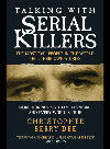 Talking with Serial Killers