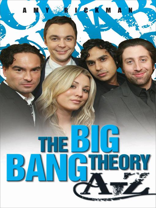 The Big Bang Theory A-Z