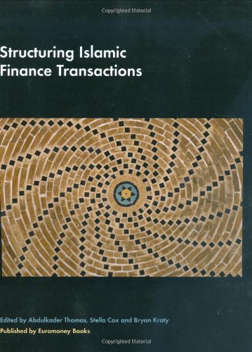 Structuring Islamic Finance Transactions