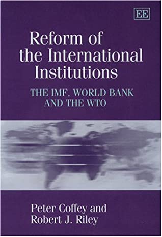 Reform of the International Institutions