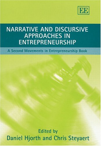 Narrative and Discursive Approaches in Entrepreneurship