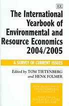 The International Yearbook Of Environmental And Resource Economics 2004/2005