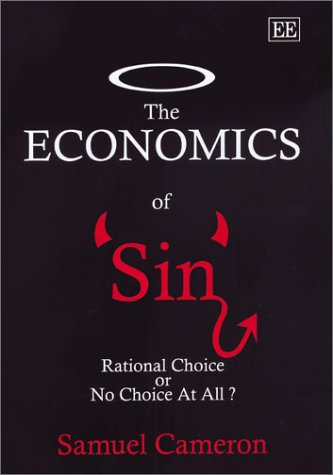 The Economics of Sin