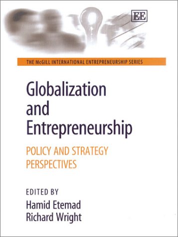 Globalization and entrepreneurship : policy and strategy perspectives