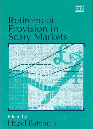 Retirement Provision in Scary Markets