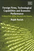 Foreign Firms, Technological Capabilities And Economic Performance