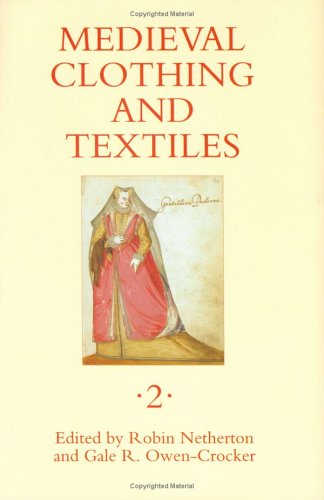 Medieval Clothing and Textiles 2