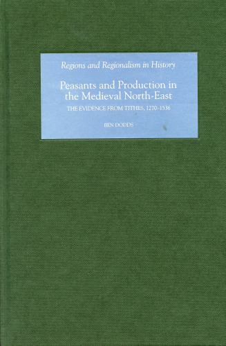 Peasants and Production in the Medieval North-East