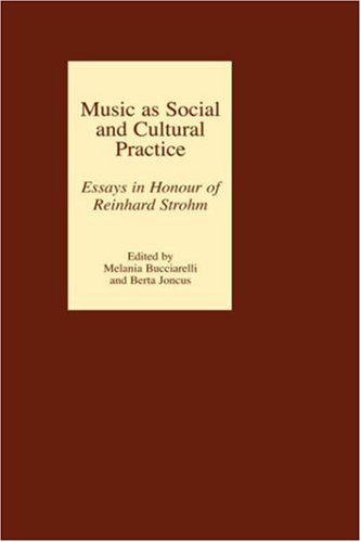 Music As Social And Cultural Practice