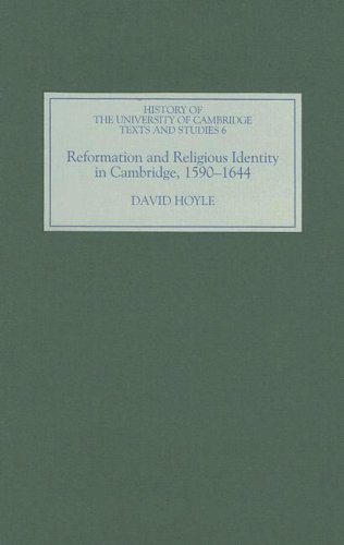 Reformation and Religious Identity in Cambridge, 1590-1644