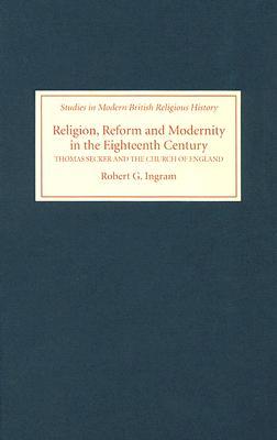 Religion, Reform and Modernity in the Eighteenth Century