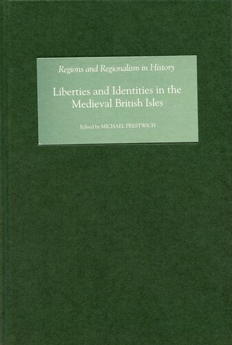 Liberties and Identities in the Medieval British Isles