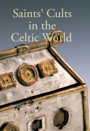 Saints' Cults in the Celtic World