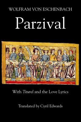 Parzival with Titurel and the Love Lyrics