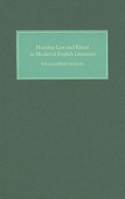 Hunting Law and Ritual in Medieval English Literature