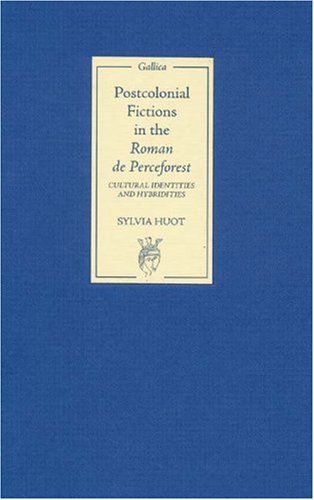 Postcolonial Fictions In The Roman De Perceforest