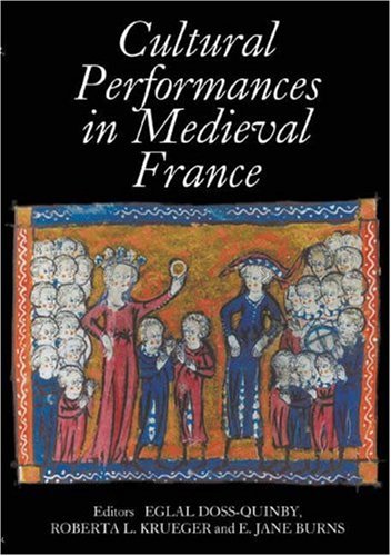 Cultural Performances in Medieval France