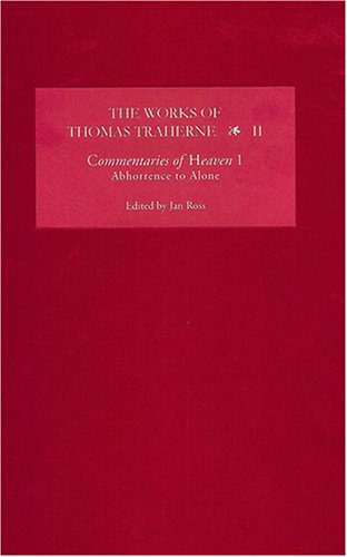 The Works Of Thomas Traherne II