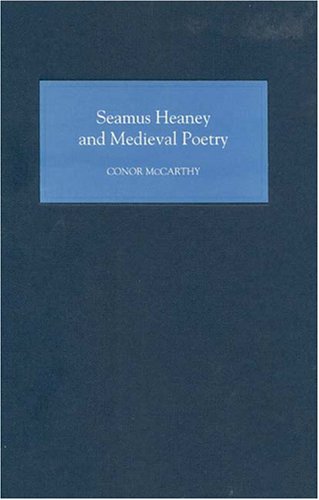 Seamus Heaney and Medieval Poetry