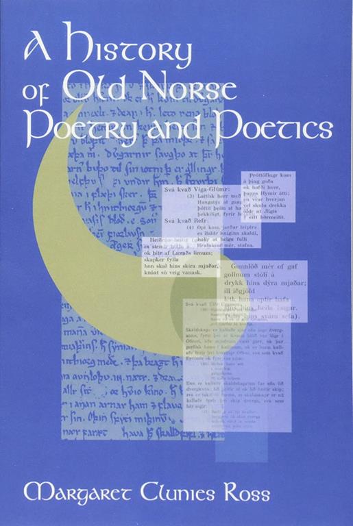 A History of Old Norse Poetry and Poetics