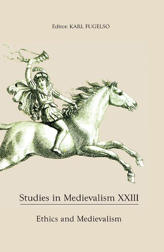 Ethics and Medievalism