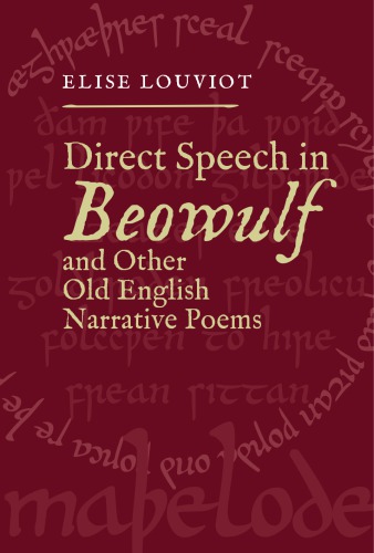 Direct Speech in Beowulf and Other Old English Narrative Poems