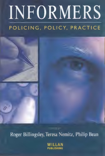 Informers : Policing, policy, practice.