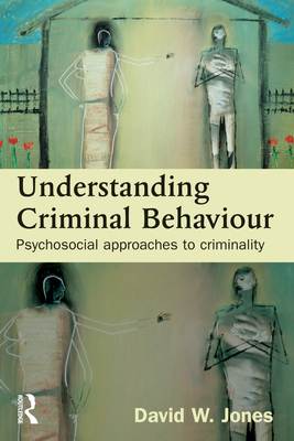 Understanding Criminal Behaviour