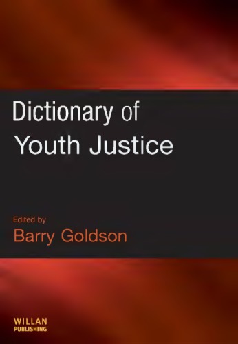 Dictionary of Youth Justice.