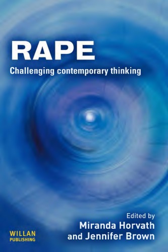 Rape : Challenging Contemporary Thinking.