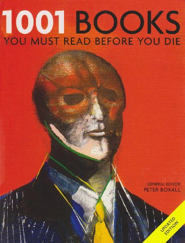 1001 Books You Must Read Before You Die