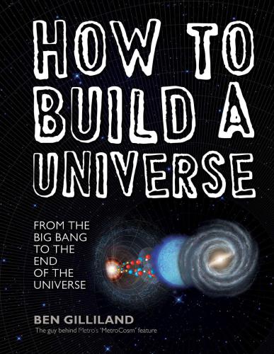 How to build a universe : from the Big Bang to the end of the universe