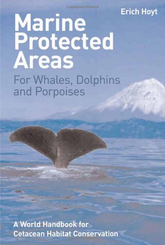 Marine Protected Areas for Whales, Dolphins and Porpoises