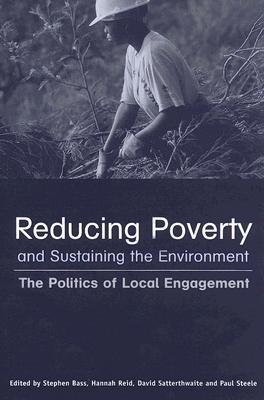 Reducing Poverty and Sustaining the Environment