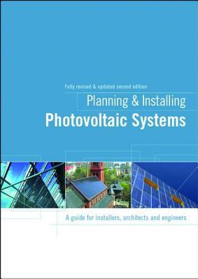 Planning and Installing Photovoltaic Systems