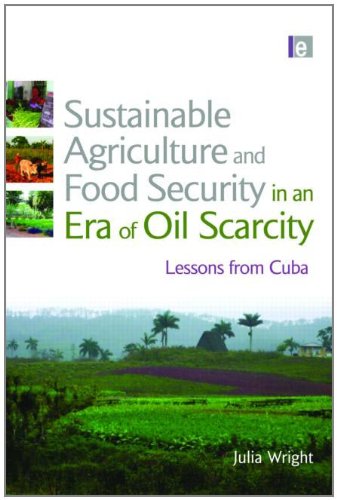 Sustainable Agriculture and Food Security in an Era of Oil Scarcity