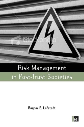 Risk Management in Post-Trust Societies