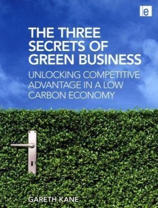 Three Secrets of Green Business