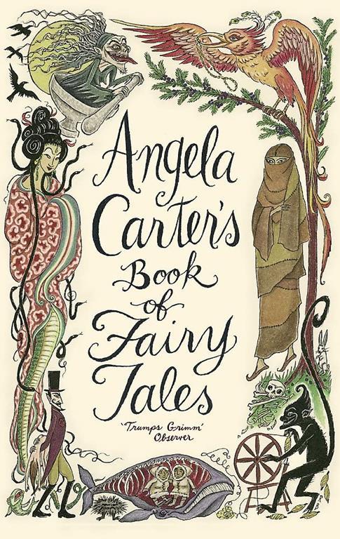 Angela Carter's Book of Fairy Tales. Edited by Angela Carter