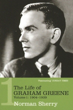 The Life of Graham Greene: 1904-1939 v. 1