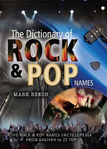 The Dictionary of Rock and Pop Names