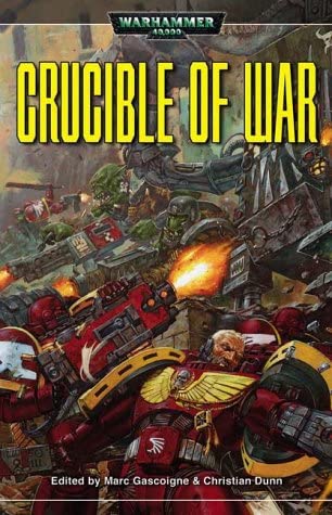 Crucible of War (A Warhammer 40,000 novel)
