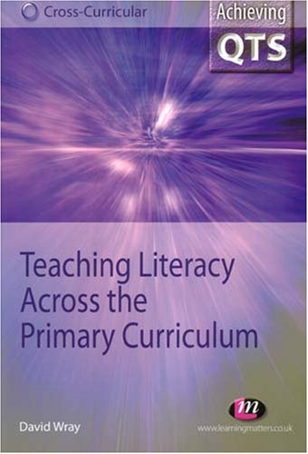 Teaching Literacy Across the Primary Curriculum