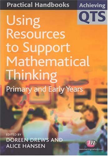 Using Resources To Support Mathematical Thinking